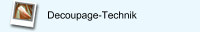 Decoupage-Technik